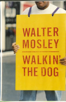 Item #047693 Walkin' The Dog. Walter Mosley
