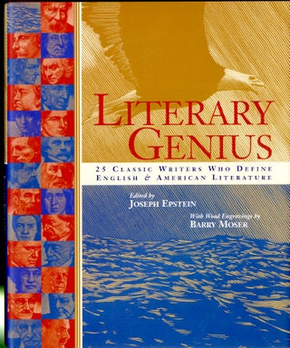 Item #047733 Literary Genius : 25 Classic Writers Who Define English and American Literature
