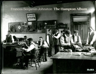 Item #047751 Frances Benjamin Johnston : The Hampton Album. Frances Benjamin Johnston