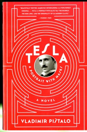 Item #047753 Tesla: A Portrait With Masks. Vladimir Pistalo