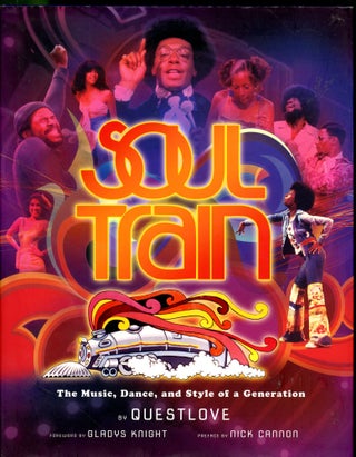 Item #047776 Soul Train: The Music, Dance, and Style of a Generation. Questlove