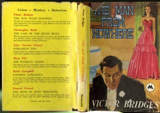 Item #047806 The Man from Nowhere. Victor Bridges