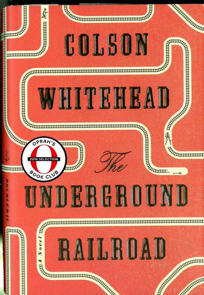 Item #047808 The Underground Railroad. Colson Whitehead.