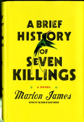 Item #047810 A Brief History of Seven Killings. Marlon James