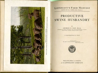 Lippincott's Farm Manuals: Productive Swine Husbandry