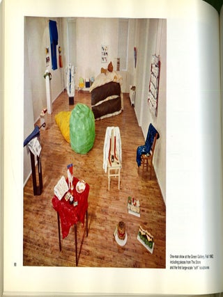 The Museum of Modern Art, New York. This book about the work of Claes Oldenburg was written by Barbara Rose for the Museum of Modern Art