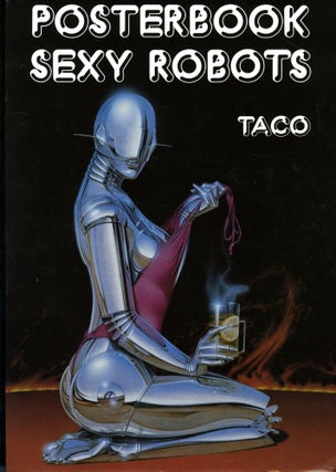 Item #047906 Posterbook Sexy Robots [Six posters]. Hajime Sorayama