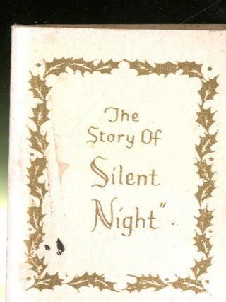 Item #047908 The Story of Silent Night. traditional