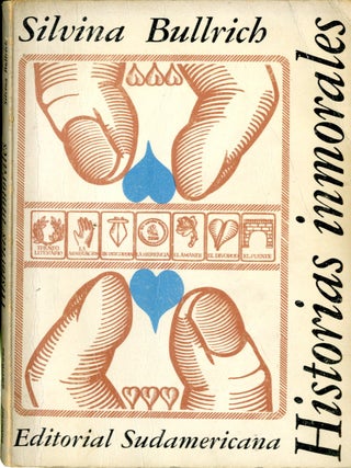 Item #047972 Historias Inmorales. Silvina Bullrich