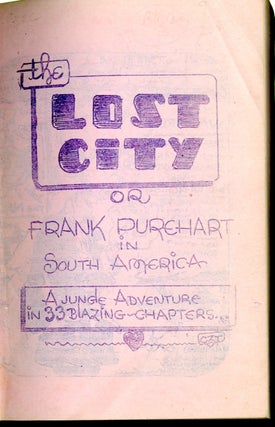 The Lost City or Frank Pureheart in South America