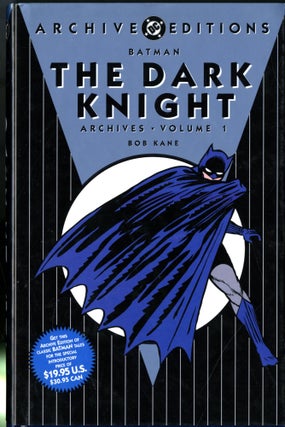 Item #047991 Batman The Dark Knight Archives: Volume 1. Bob Kane