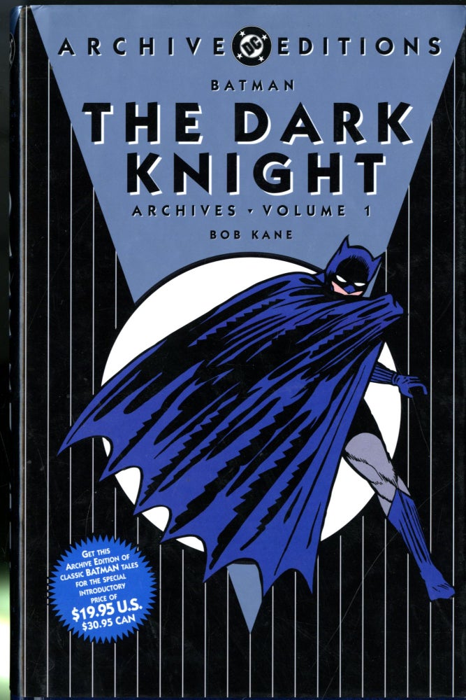 Item #047991 Batman The Dark Knight Archives: Volume 1. Bob Kane.