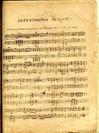 Collection of Printed Music Published in The U.S. in the very early 1800s including Jefferson's March