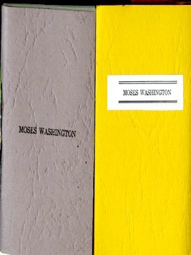 Item #048032 Moses Washington or, A Man and his Decision. Robert Merriam