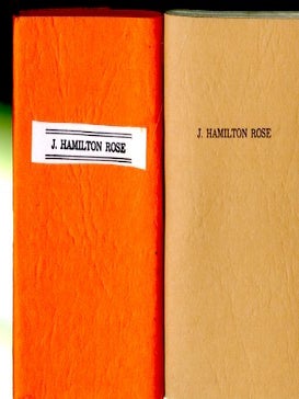 Item #048034 J. Hamilton Rose or the Evils of Wealth. Robert Merriam