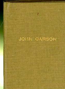 Item #048039 John Carson, or, The Stranger in Their Midst. Robert L. Merriam