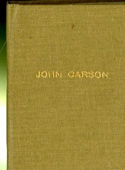 Item #048039 John Carson, or, The Stranger in Their Midst. Robert L. Merriam