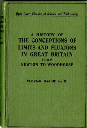 Item #048052 A History of the Conceptions of Limits and Fluxions in Great Britain From Newton to...