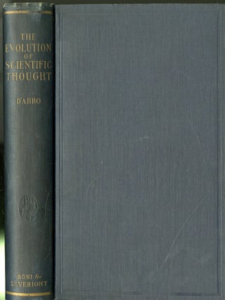 Item #048053 The Evolution of Scientific Thought from Newton to Einstein. A. D'Abro