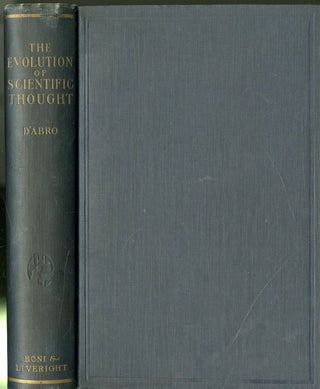 Item #048053 The Evolution of Scientific Thought from Newton to Einstein. A. D'Abro