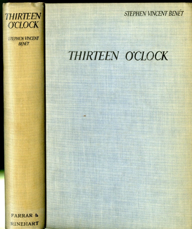 Item #048063 Thirteen O'Clock: Stories of Several Worlds. Stephen Vincent Benét.