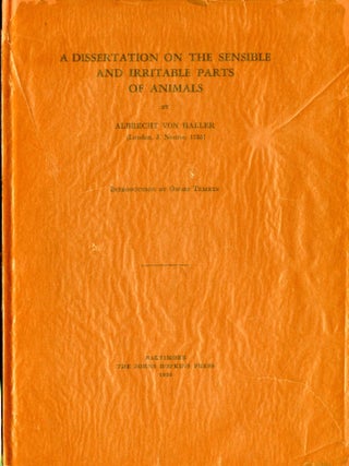Item #048071 A Dissertation on the Sensible and Irritable Parts of Animals. Albrecht Von Haller