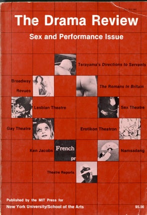 Item #048126 The Drama Review: Sex and Performance Issue. MIT