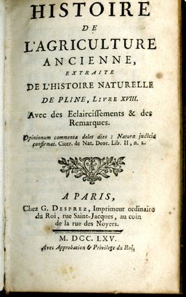 Item #048305 Histoire de l'Agriculture ancienne, extraite de l'Histoire Naturelle de Pline, Livre...