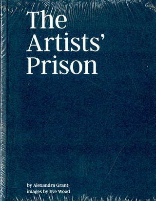 Item #048333 The Artists' Prison. Alexandra Grant