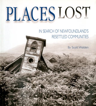 Item #048354 Places Lost. Scott Walden