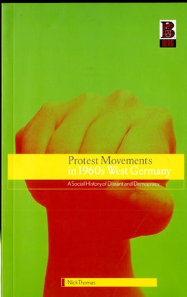 Item #048366 Protest Movements in 1960s West Germany: A Social History of Dissent and Democracy....