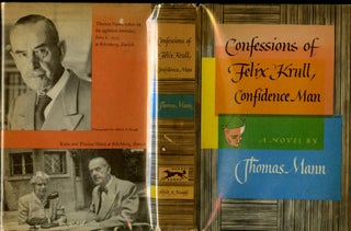 Item #048383 Confessions of Felix Krull, Confidence Man. Thomas Mann