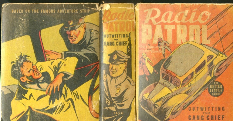 Item #048421 Radio Patrol: Outwitting the Gang Chief (The Better Little Book). Eddie Sullivan, Charlie Smith.