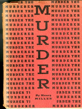 Item #048425 Murder the Murderer : An Excursus on War from "The Air-Conditioned Nightmare" Henry...