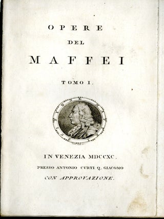 Opere del Maffei (Arte Magica Dileguata, Distrutta, Annichilata)