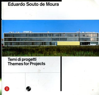 Item #048448 Eduardo Souto de Moura. Temi di Progetti - Themes for Projects. Eduardo Souto de de...