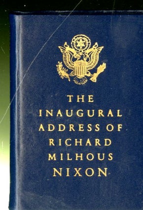 Item #048466 The Inaugural Address of Richard Milhous Nixon. Nixon
