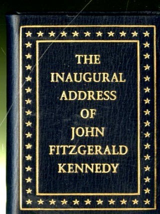 Item #048468 The Inaugural Address of John Fitzgerald Kennedy. Kennedy