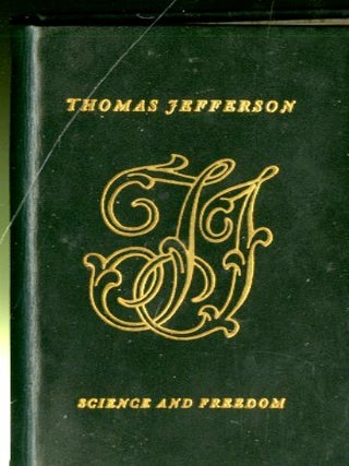 Item #048477 Science and Freedom. Thomas Jefferson