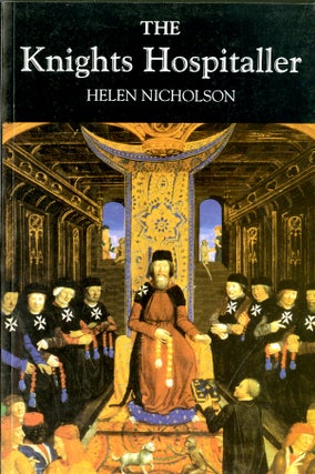 Item #048493 The Knights Hospitaller. Helen J. Nicholson