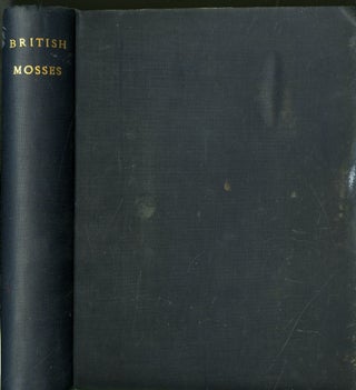 Item #048527 Specimen Album of British Mosses. Richard de Gylpyn Benson