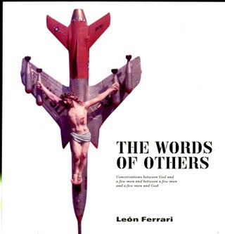 Item #048535 The Words of Others. Leon Ferrari