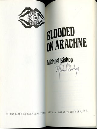 Blooded on Arachne