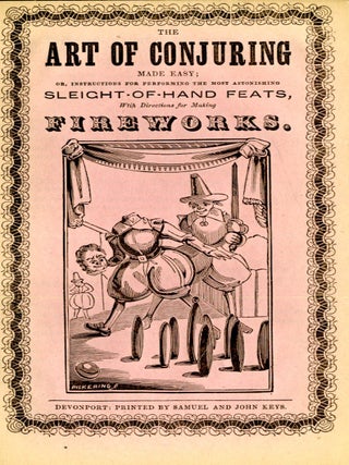 Item #048557 The Art of Conjuring Made Easy; or Instructions for Performing the Most Astonishing...