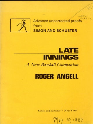 Item #048614 Late Innings: A New Baseball Companion. Roger Angell