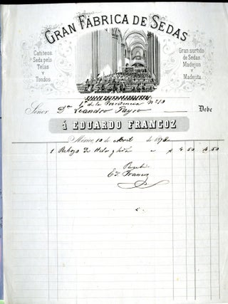Mexican Billhead Receipt for Eduardo Francoz Gradn Fabrica de Sedas. Eduardo Francoz.
