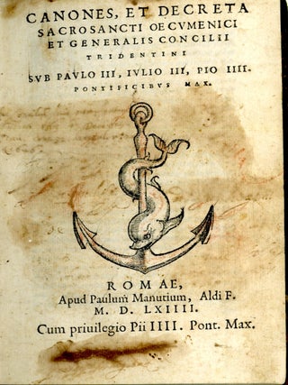 Canones et Decreta Sacrosancti Oecumenici et Generalis Concili Tridentini Sub Paol III. Iulio III, Pio IIII Pontificibus Max