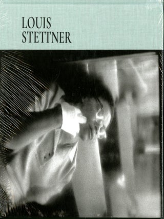 Item #048736 Louis Stettner. Louis Stettner, Sally Martin Katz, David Campany, Karl Orend, James...