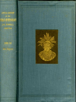 Item #048790 Fourth Annual Report of the Bureau of Ethnology to the Secretary of the Smithsonian...