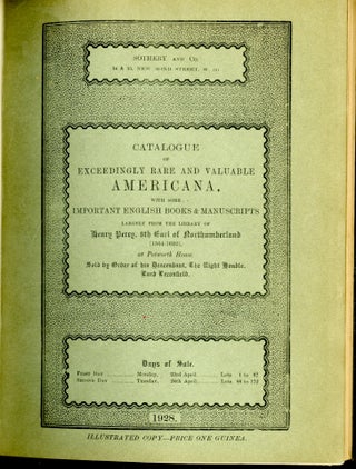 Catalogue of Exceedingly rare and Valuable Americana with some Important English Books and Manuscripts Largely from the Library of Henry Percy 9th Earl of Northumberland